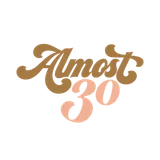 Almost 30